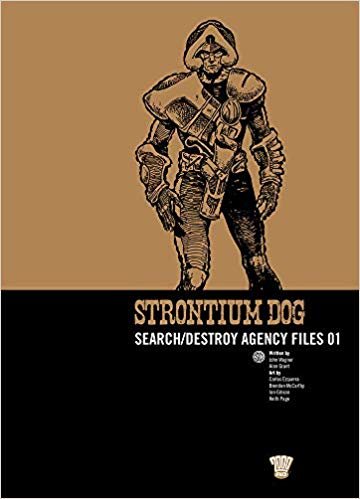 okumak Strontium Dog : Search/destroy Agency Files v. 1
