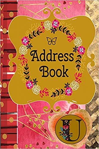 okumak Address Book: Monogram Initial U |Romantic Monogram Initial A |Contact Addresses Phone Numbers Email Birthday Anniversary Notes