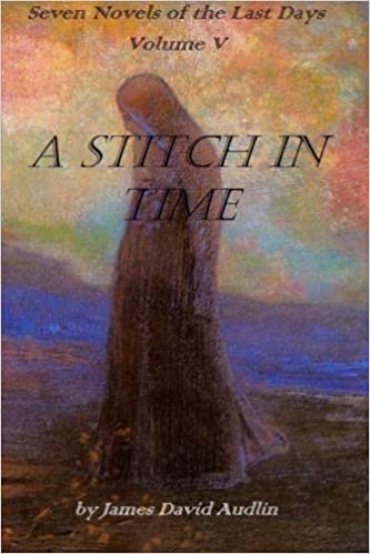 okumak Seven Novels Of The last days  Volume v: A Stitch In time