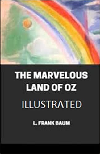 okumak The Marvelous Land of Oz Illustrated