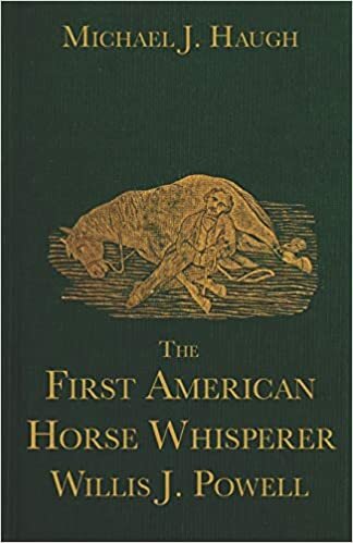 okumak The First American Horse-Whisperer: Willis J. Powell