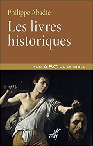 okumak Les livres historiques (Mon abc de la Bible)