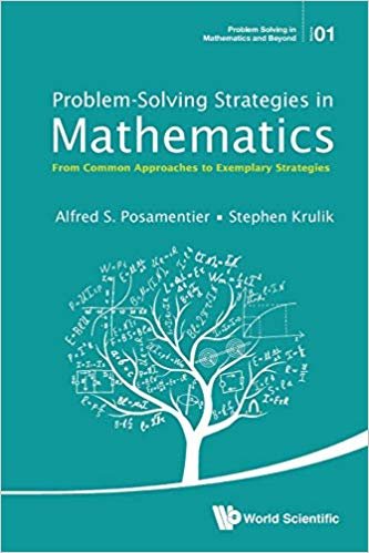 okumak Problem-solving Strategies In Mathematics: From Common Approaches To Exemplary Strategies : 1