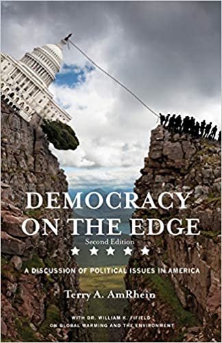okumak Democracy On The Edge: A Discussion Of Political Issues In America