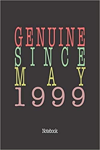 Genuine Since May 1999: Notebook