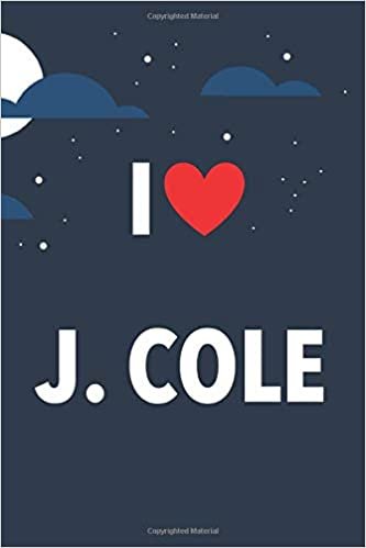 okumak I Love J. Cole: Lined Notebook with Monthly Planner for Fans