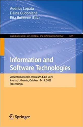 Information and Software Technologies: 28th International Conference, ICIST 2022, Kaunas, Lithuania, October 13–15, 2022, Proceedings
