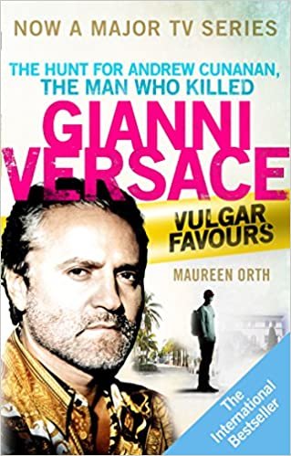 Vulgar Favours: The book behind the Emmy Award winning 'American Crime Story' about the man who murdered Gianni Versace