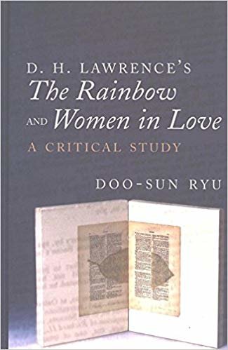 okumak D. H. Lawrence&#39;s The Rainbow and Women in Love : A Critical Study