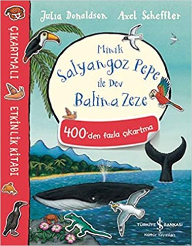 okumak Minik Salyangoz Pepe ile Dev Balina Zeze Çıkartmalı Etkinlik Kitabı