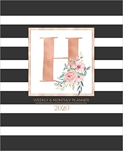 okumak Weekly &amp; Monthly Planner 2020 H: Black and White Stripes Rose Gold Monogram Letter H with Pink Flowers (7.5 x 9.25 in) Horizontal at a glance Personalized Planner for Women Moms Girls and School