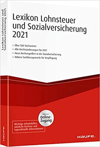 okumak Lexikon Lohnsteuer und Sozialversicherung 2021 - inkl. Onlinezugang (Haufe Steuertabellen): 04027