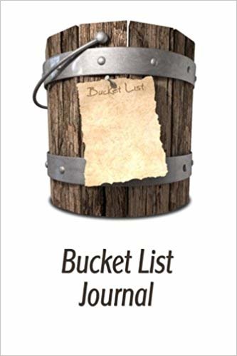 okumak Bucket List Journal: A Place To Record Your Bucket List Ideas, Goals, Dreams &amp; Deadlines in One Handy Notebook (Blank Journals)