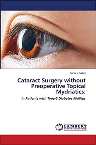 okumak Cataract Surgery without Preoperative Topical Mydriatics:: In Patients with Type-2 Diabetes Mellitus