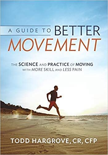okumak [A Guide to Better Movement: The Science and Practice of Moving With More Skill And Less Pain] [By: Hargrove, Todd R.] [May, 2014]