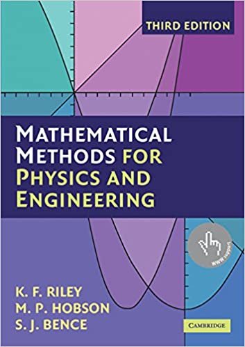 okumak Mathematical Methods for Physics and Engineering (3rd edition): A Comprehensive Guide