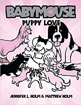 okumak Babymouse #8: Puppy Love (Babymouse (Library))