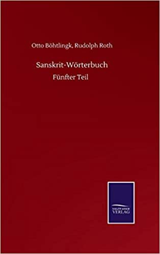okumak Sanskrit-Wörterbuch: Fünfter Teil