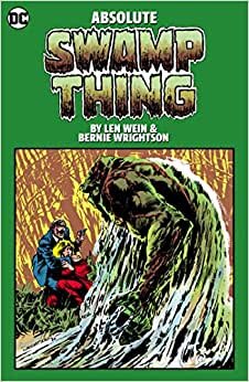 Absolute Swamp Thing by Len Wein and Bernie Wrightson