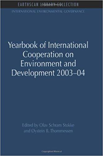 okumak Yearbook of International Cooperation on Environment and Development 2003-04: 18 (International Environmental Governance Set)