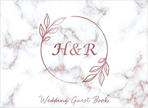 okumak H &amp; R Wedding Guest Book: Monogram Initials Guest Book For Wedding, Personalized Wedding Guest Book Rose Gold Custom Letters, Marble Elegant Wedding ... and Small Weddings, Paperback, 8.25&quot; x 6&quot;