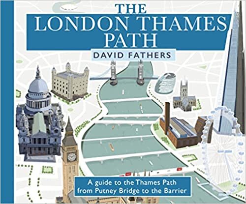 London Thames Path: updated edition