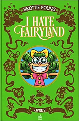 okumak I hate Fairyland, livre 2 (I hate fairyland (2))