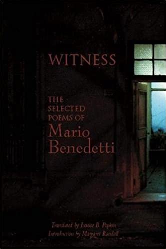 okumak Witness: The Selected Poems of Mario Benedetti