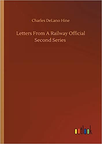 okumak Letters From A Railway Official Second Series