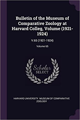 okumak Bulletin of the Museum of Comparative Zoology at Harvard Colleg, Volume (1921-1924): V.65 (1921-1924); Volume 65