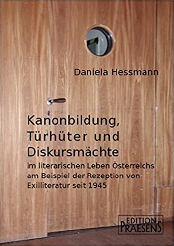 okumak Hessmann, D: Kanonbildung, Türhüter und Diskursmächte