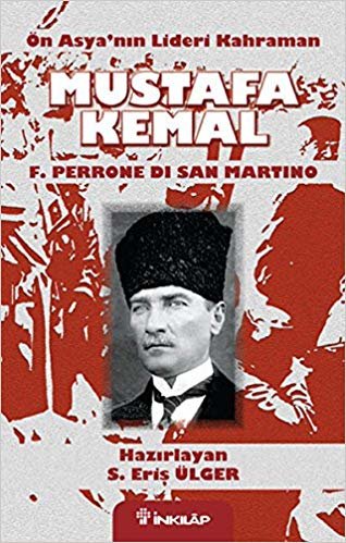 okumak Ön Asya&#39;nın Lideri Kahraman Mustafa Kemal
