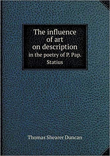 okumak The Influence of Art on Description in the Poetry of P. Pap. Statius