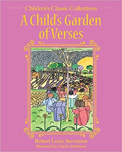 okumak A Child&#39;s Garden of Verses (Children&#39;s Classic Collections)