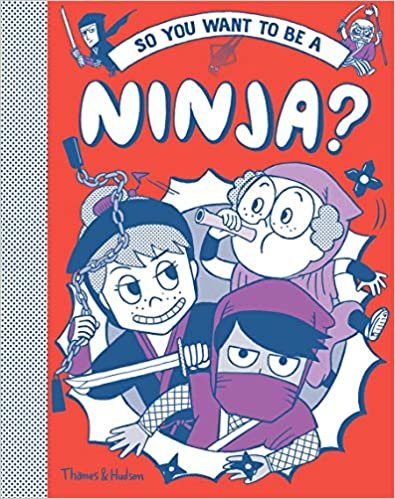 okumak Akiyama, T: So you want to be a Ninja?