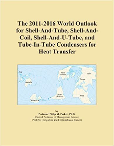okumak The 2011-2016 World Outlook for Shell-And-Tube, Shell-And-Coil, Shell-And-U-Tube, and Tube-In-Tube Condensers for Heat Transfer