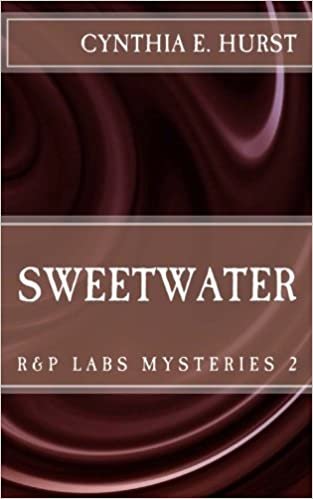okumak Sweetwater (R&amp;P Labs Mysteries, Band 2): Volume 2