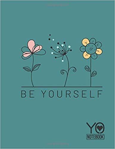 okumak Be Yourself Flowers Notebook: Math and Science Composition Notebook for Students: Graph Paper Composition Notebook: Grid Paper, Quad Ruled, 200 pages ... (Large, 8.5 x 11 inch, Be Yourself Flowers)