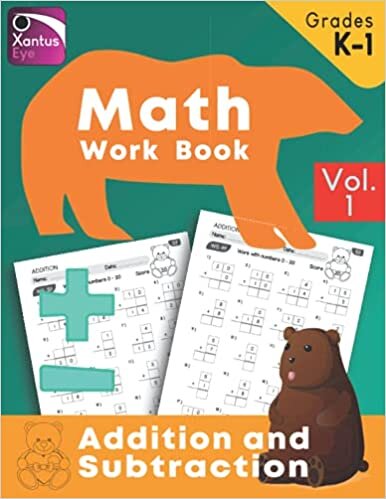 okumak Math Work Book Addition and Subtraction for Grades K-1 Vol.1: Work with numbers 0-5, 0-10, 0-20, and 0-30