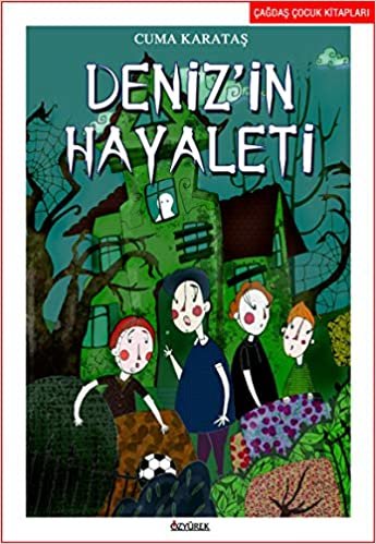okumak Deniz&#39;in Hayaleti