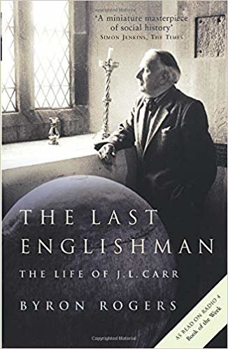 okumak The Last Englishman: The Life of J.L. Carr