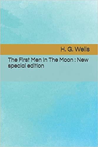 okumak The First Men In The Moon: New special edition