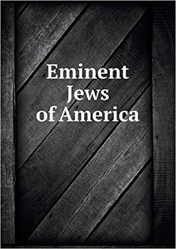 okumak Eminent Jews of America