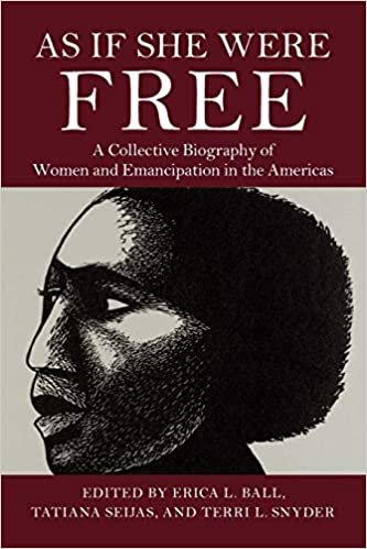 okumak As If She Were Free: A Collective Biography of Women and Emancipation in the Americas