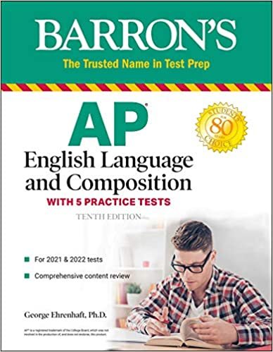 okumak AP English Language and Composition: With 5 Practice Tests (Barron&#39;s Test Prep)