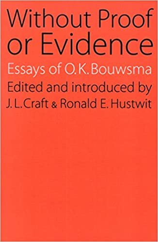 okumak Without Proof or Evidence: Essays of O. K. Bouwsma
