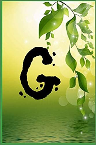 G: Monogram Initial: G Notebook for Women and Girls, green Floral 6 x 9 110pages