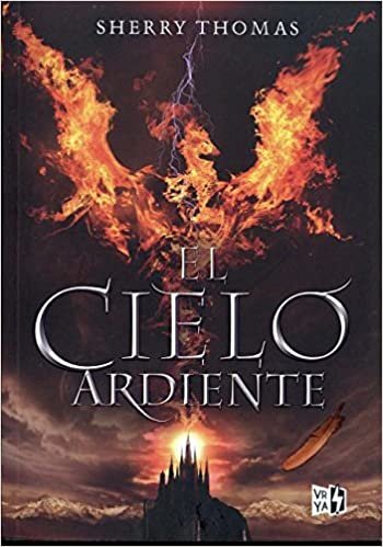 okumak El Cielo Ardiente (Trilogia Los Elementales)