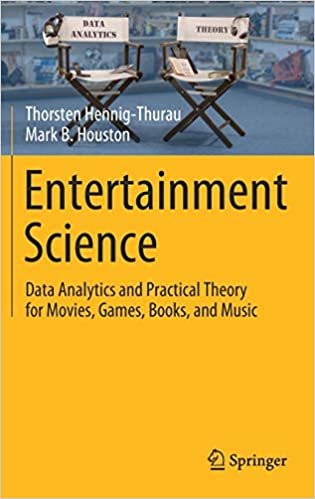 okumak Entertainment Science: Data Analytics and Practical Theory for Movies, Games, Books, and Music