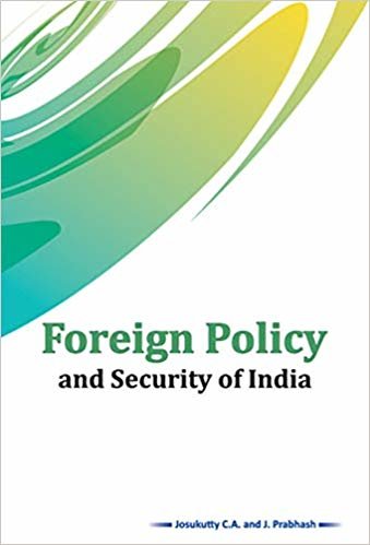 okumak Foreign Policy and Security of India